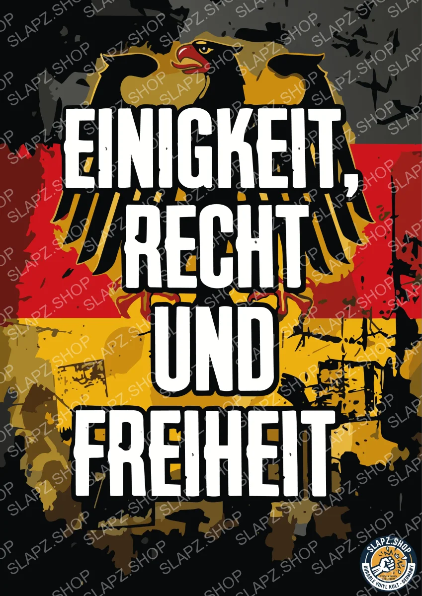 Einigkeit, Recht und Freiheit